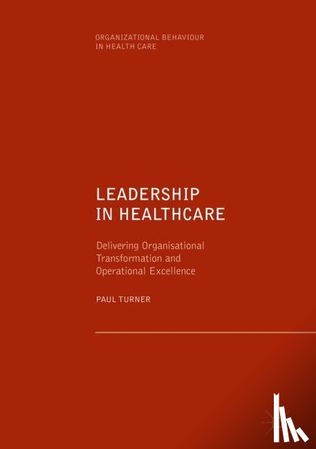 Turner, Paul - Leadership in Healthcare