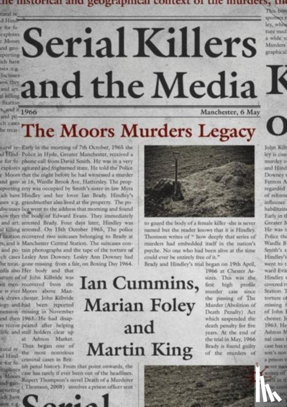 Cummins, Ian, Foley, Marian, King, Martin - Serial Killers and the Media