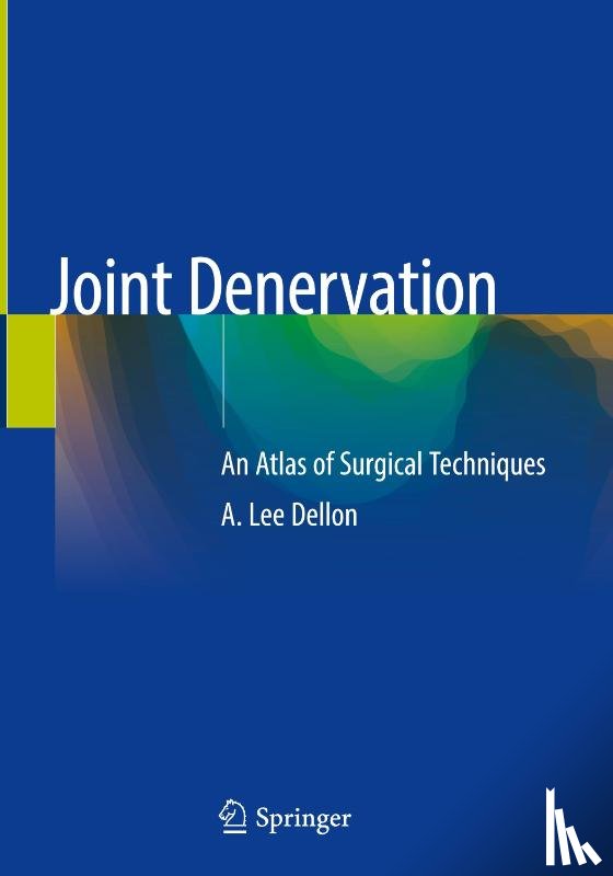 Dellon, A. Lee - Joint Denervation