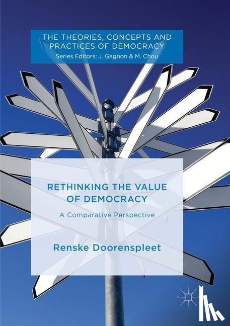 Doorenspleet, Renske - Rethinking the Value of Democracy