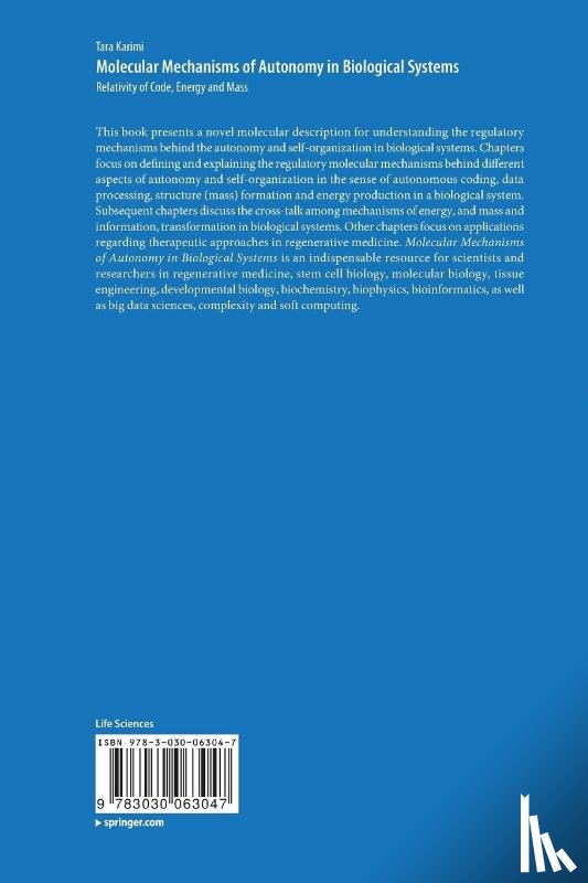 Karimi, Tara - Molecular Mechanisms of Autonomy in Biological Systems