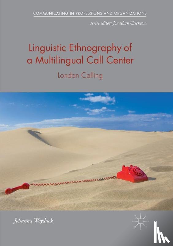 Woydack, Johanna - Linguistic Ethnography of a Multilingual Call Center