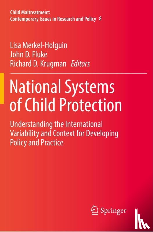 Lisa Merkel-Holguin, John D. Fluke, Richard D. Krugman - National Systems of Child Protection