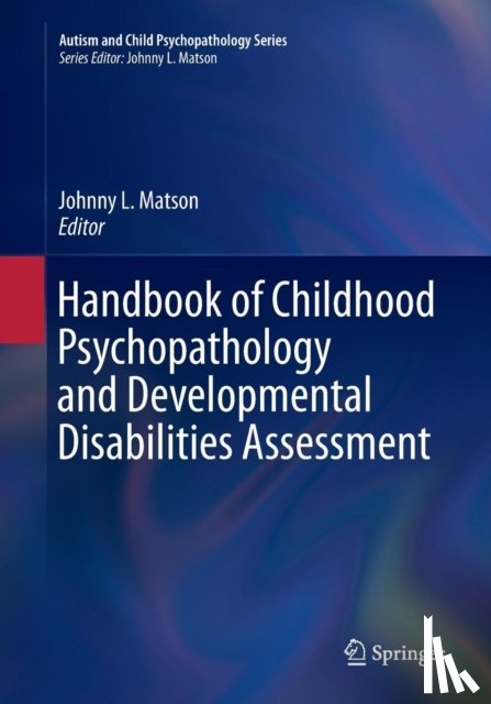  - Handbook of Childhood Psychopathology and Developmental Disabilities Assessment