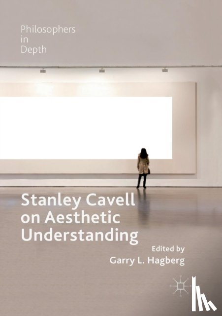  - Stanley Cavell on Aesthetic Understanding