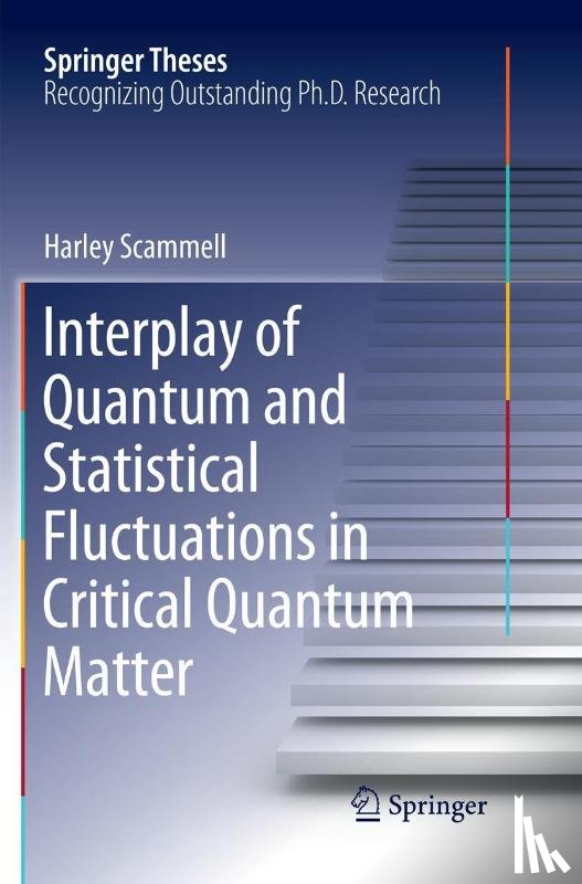 Scammell, Harley - Interplay of Quantum and Statistical Fluctuations in Critical Quantum Matter