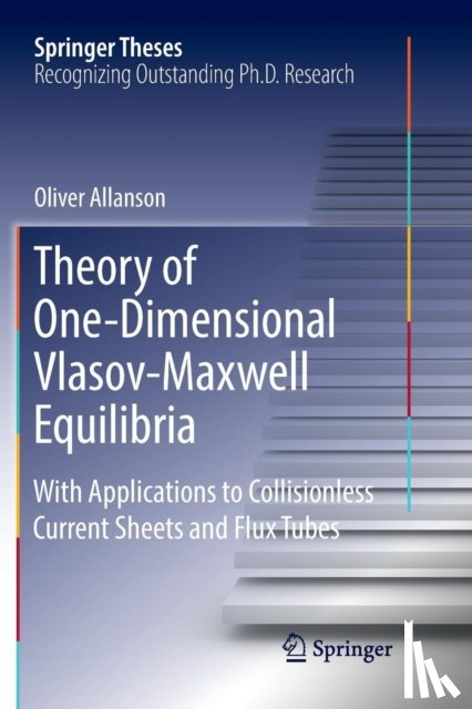 Allanson, Oliver - Theory of One-Dimensional Vlasov-Maxwell Equilibria