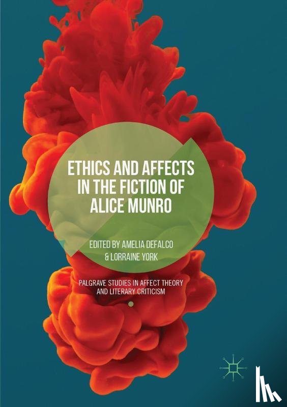 - Ethics and Affects in the Fiction of Alice Munro