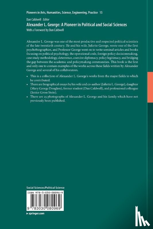  - Alexander L. George: A Pioneer in Political and Social Sciences