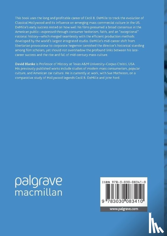Blanke, David - Cecil B. DeMille, Classical Hollywood, and Modern American Mass Culture