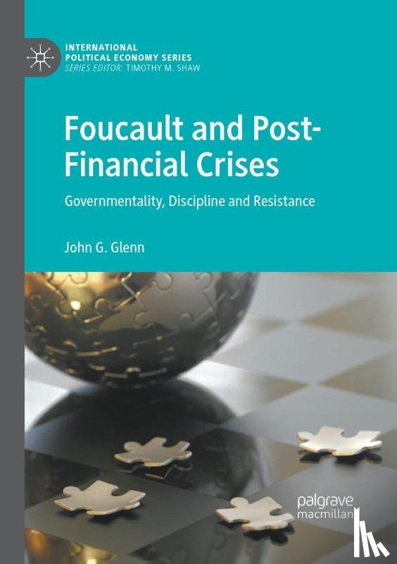 Glenn, John G. - Foucault and Post-Financial Crises
