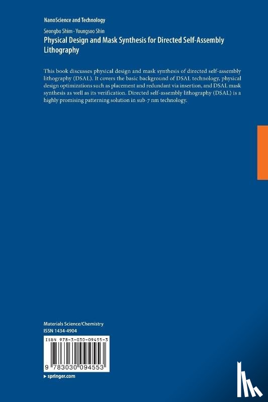Shim, Seongbo, Shin, Youngsoo - Physical Design and Mask Synthesis for Directed Self-Assembly Lithography