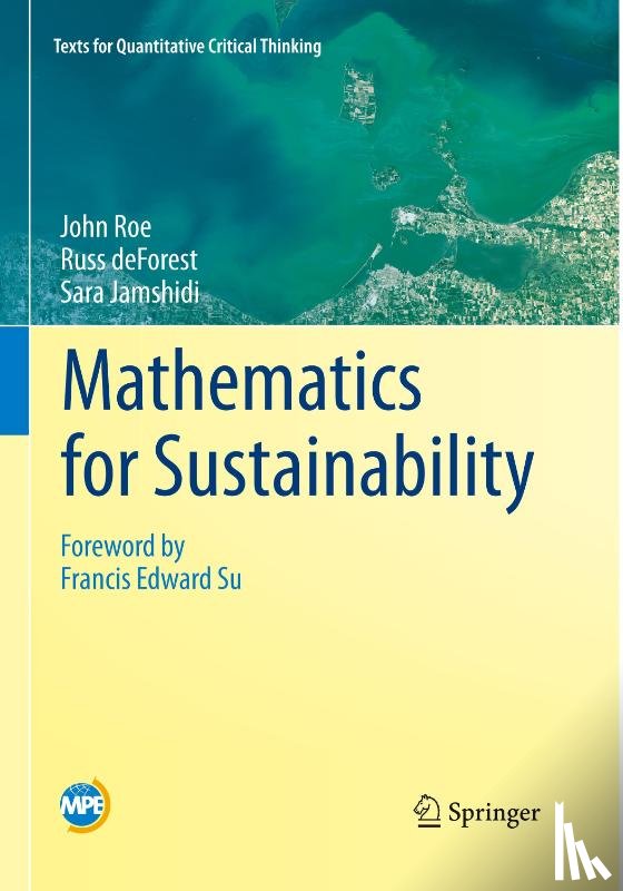 Roe, John, deForest, Russ, Jamshidi, Sara - Mathematics for Sustainability