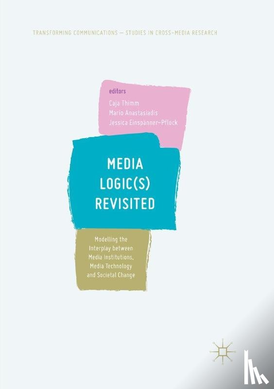  - Media Logic(s) Revisited