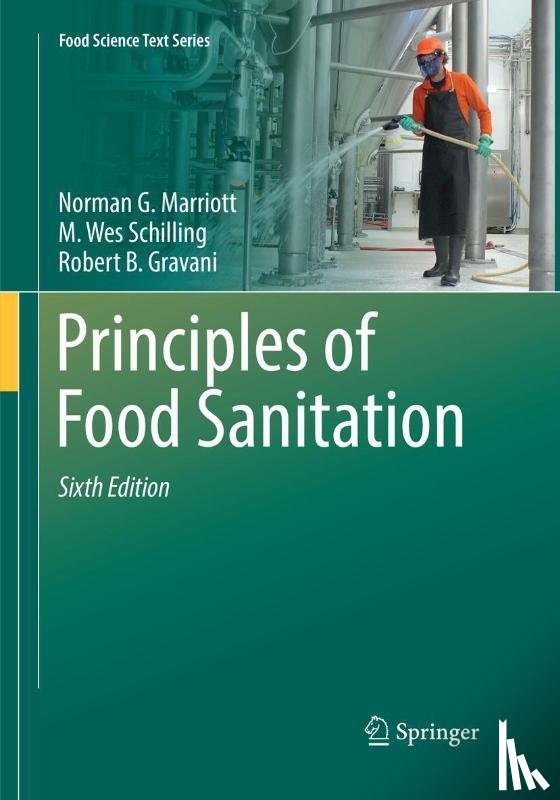 Marriott, Norman G., Schilling, M. Wes, Gravani, Robert B. - Principles of Food Sanitation