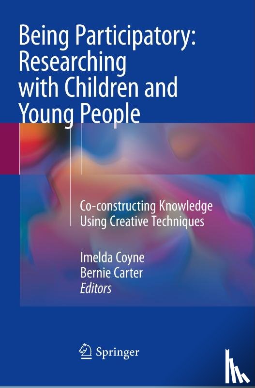  - Being Participatory: Researching with Children and Young People