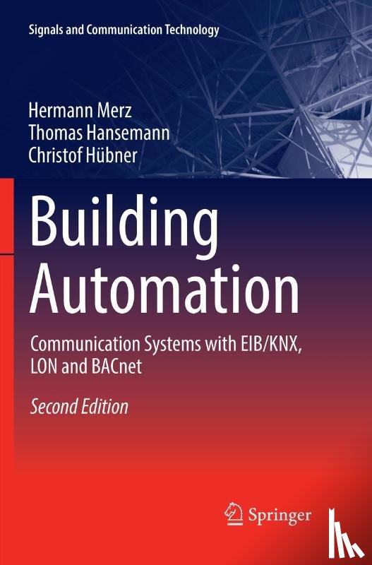 Merz, Hermann, Hansemann, Thomas, Hubner, Christof - Building Automation