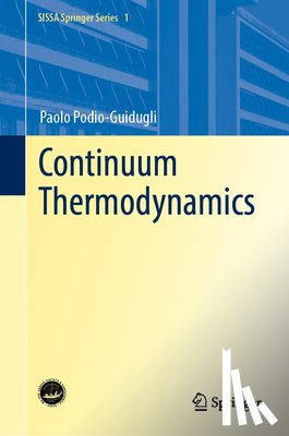 Podio-Guidugli, Paolo - Continuum Thermodynamics