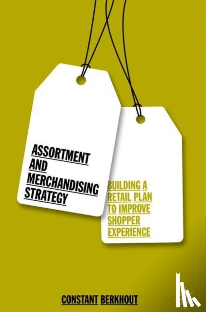 Berkhout, Constant - Assortment and Merchandising Strategy