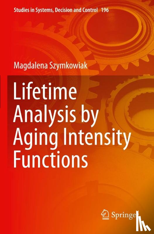 Szymkowiak, Magdalena - Lifetime Analysis by Aging Intensity Functions