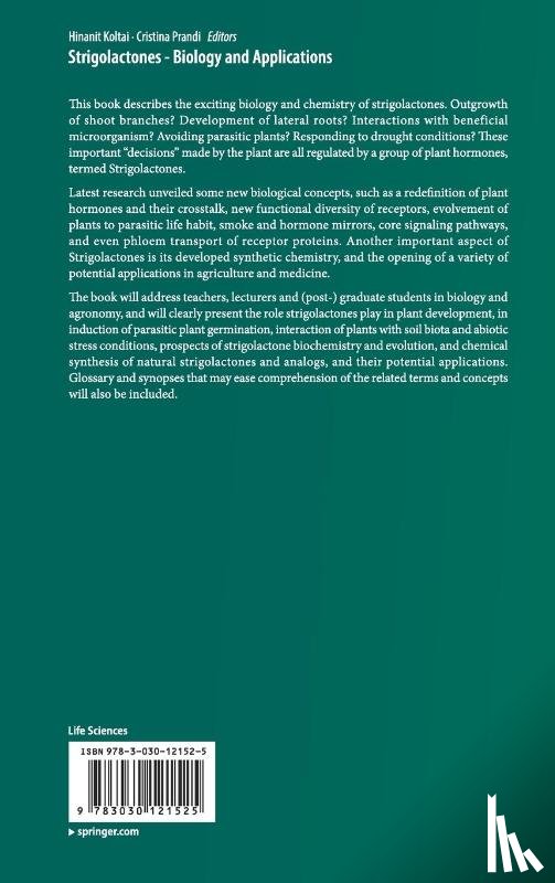  - Strigolactones - Biology and Applications