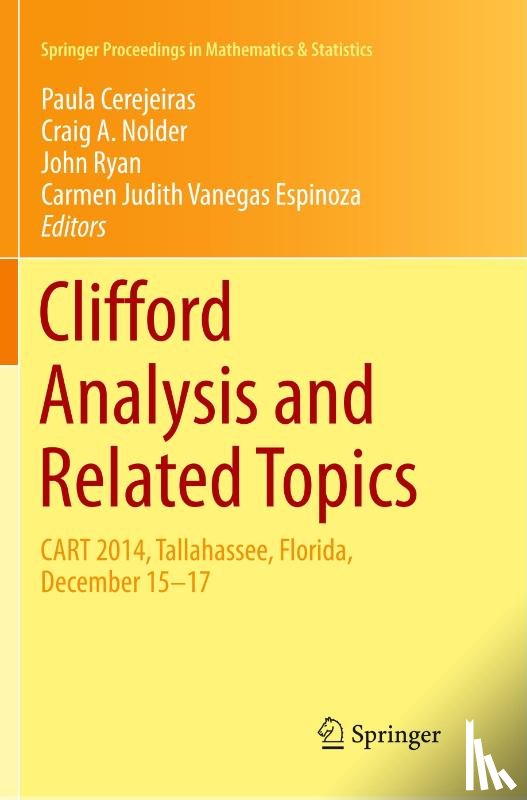 - Clifford Analysis and Related Topics