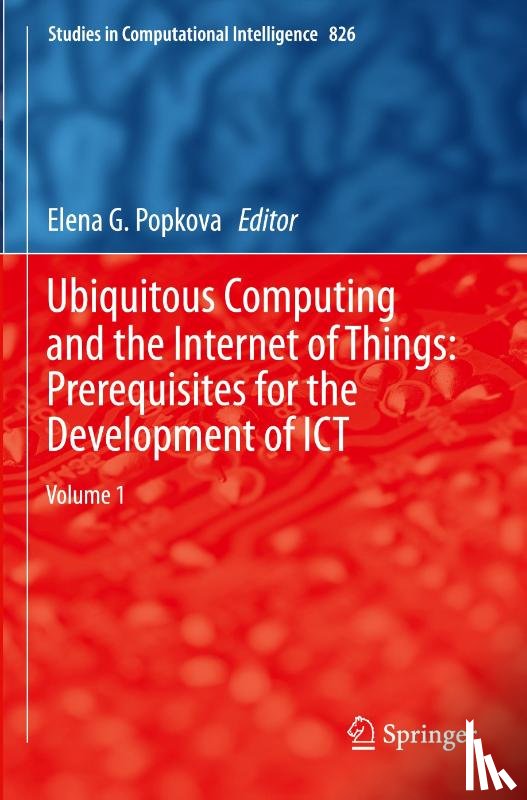  - Ubiquitous Computing and the Internet of Things: Prerequisites for the Development of ICT
