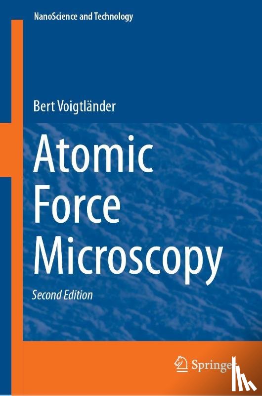 Voigtlander, Bert - Atomic Force Microscopy