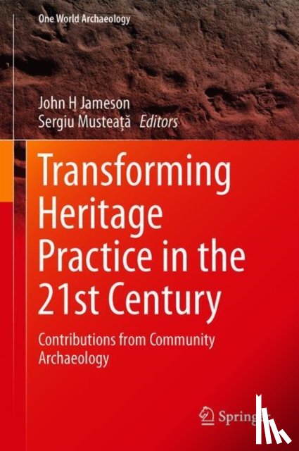  - Transforming Heritage Practice in the 21st Century