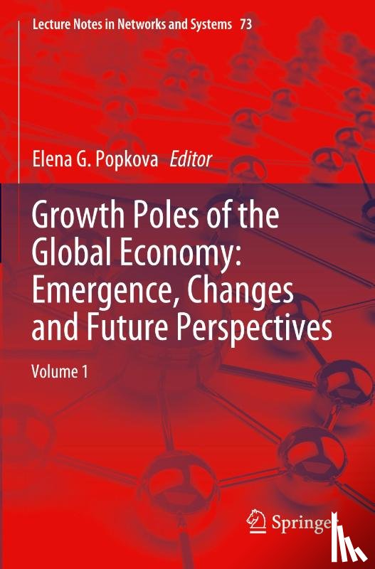  - Growth Poles of the Global Economy: Emergence, Changes and Future Perspectives