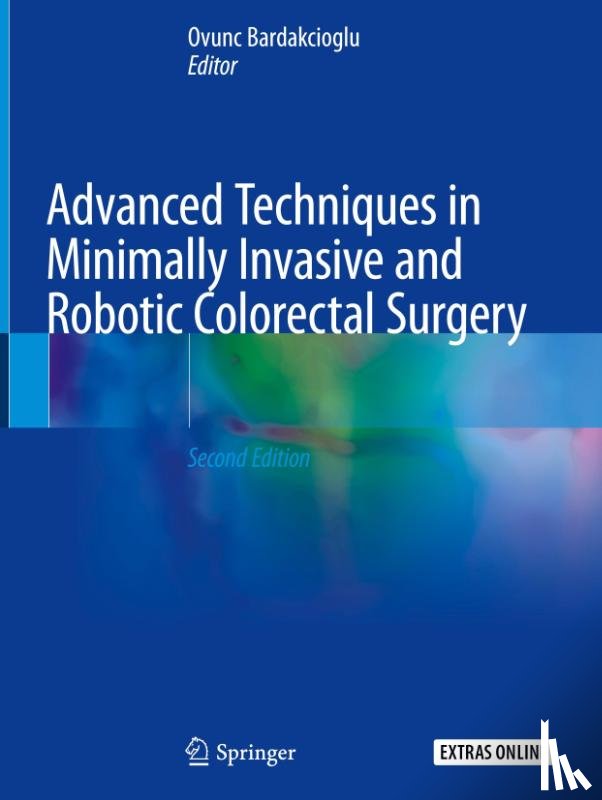  - Advanced Techniques in Minimally Invasive and Robotic Colorectal Surgery