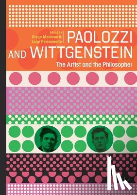 DIEGO MANTOAN - Paolozzi and Wittgenstein