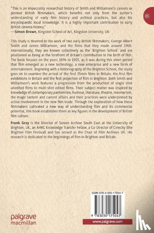 Gray, Frank - The Brighton School and the Birth of British Film