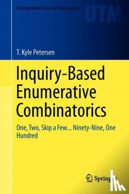Petersen, T. Kyle - Inquiry-Based Enumerative Combinatorics