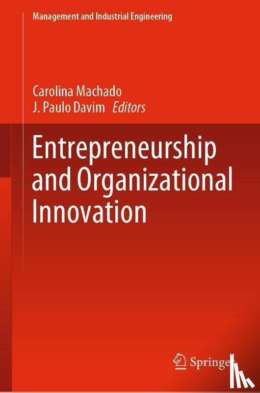  - Entrepreneurship and Organizational Innovation