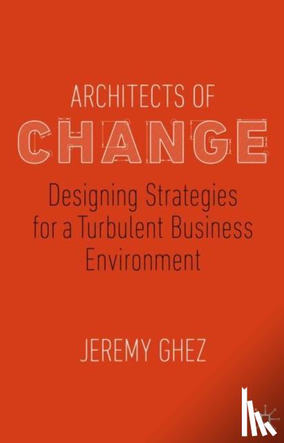Ghez, Jeremy - Architects of Change