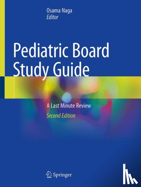  - Pediatric Board Study Guide