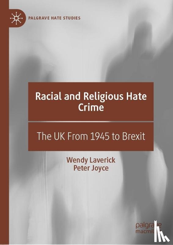 Laverick, Wendy, Joyce, Peter - Racial and Religious Hate Crime