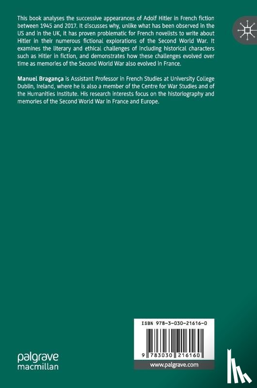 Braganca, Manuel - Hitler’s French Literary Afterlives, 1945-2017