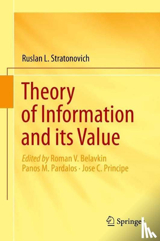 Stratonovich, Ruslan L. - Theory of Information and its Value