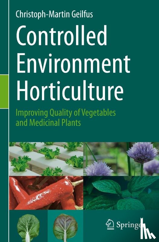 Geilfus, Christoph-Martin - Controlled Environment Horticulture