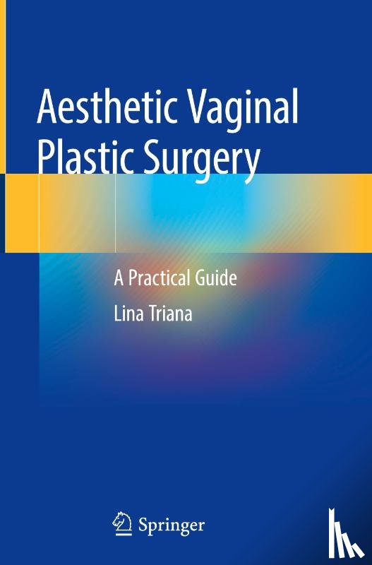 Triana, Lina - Aesthetic Vaginal Plastic Surgery