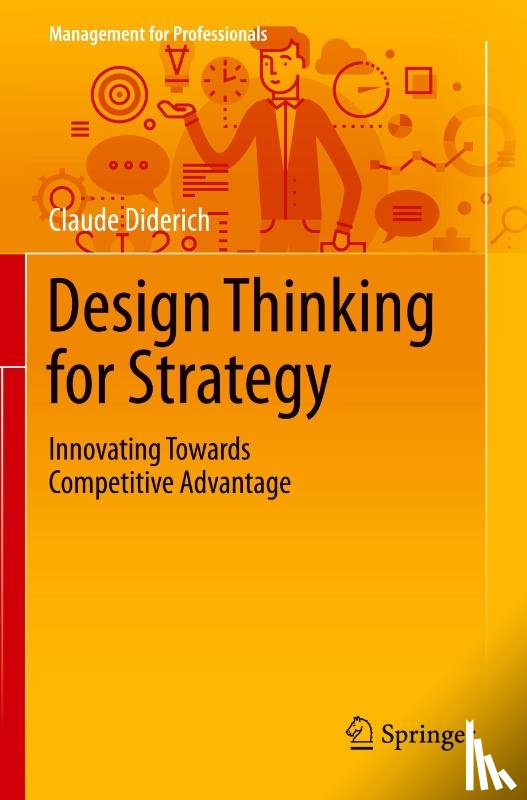 Diderich, Claude - Design Thinking for Strategy