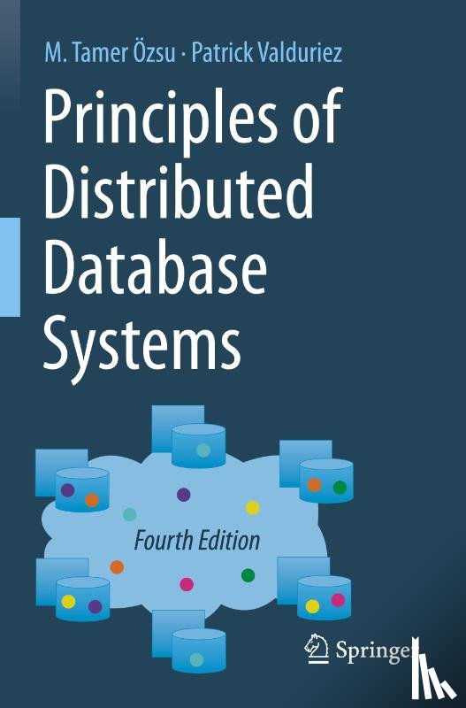 Ozsu, M. Tamer, Valduriez, Patrick - Principles of Distributed Database Systems