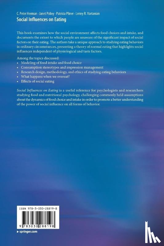 Herman, C. Peter, Polivy, Janet, Pliner, Patricia, Vartanian, Lenny R. - Social Influences on Eating