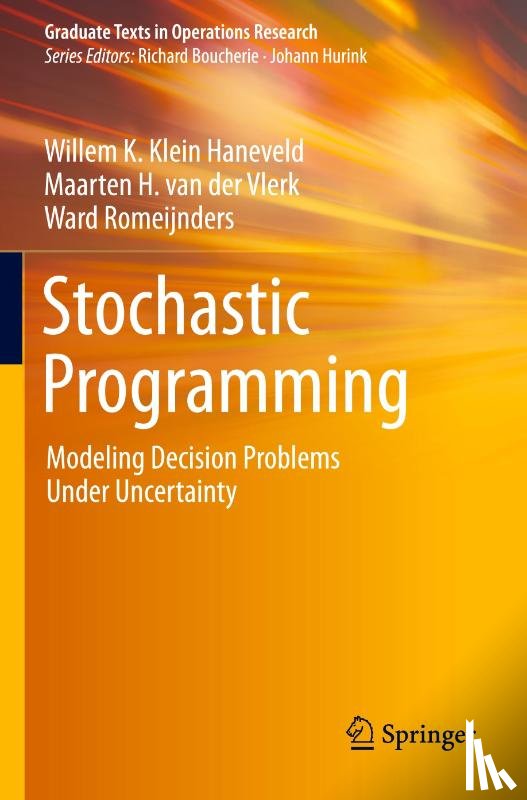 Klein Haneveld, Willem K., van der Vlerk, Maarten H., Romeijnders, Ward - Stochastic Programming