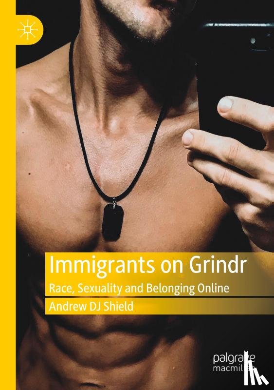 Shield, Andrew DJ - Immigrants on Grindr