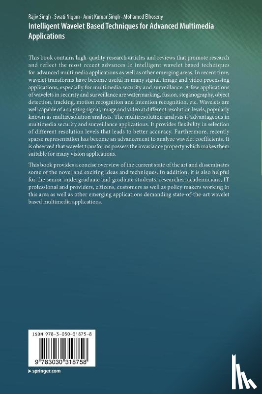 Singh, Rajiv, Nigam, Swati, Singh, Amit Kumar, Elhoseny, Mohamed - Intelligent Wavelet Based Techniques for Advanced Multimedia Applications