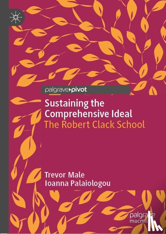 Male, Trevor, Palaiologou, Ioanna - Sustaining the Comprehensive Ideal