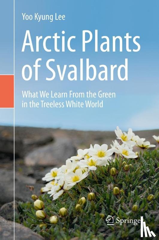 Lee, Yoo Kyung - Arctic Plants of Svalbard